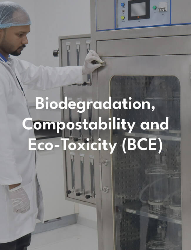Biodegradation, Compostability and Eco-toxicity (BCE)